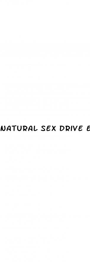 natural sex drive enhancer for males