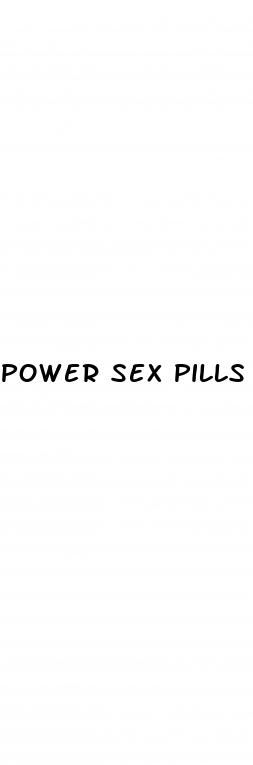 power sex pills com