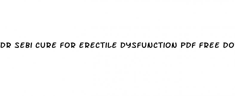 dr sebi cure for erectile dysfunction pdf free download