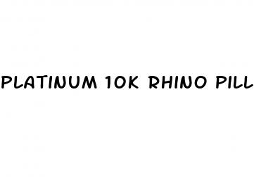 platinum 10k rhino pills