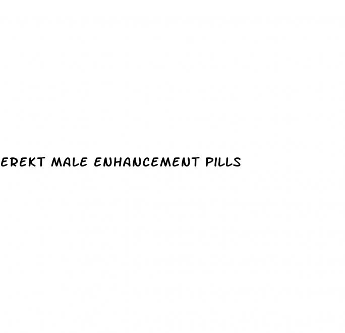 erekt male enhancement pills