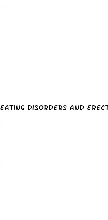 eating disorders and erectile dysfunction