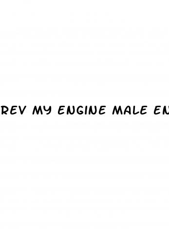 rev my engine male enhancement