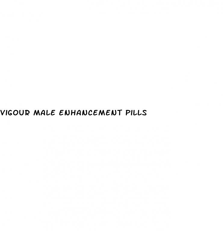 vigour male enhancement pills