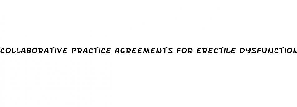 collaborative practice agreements for erectile dysfunction