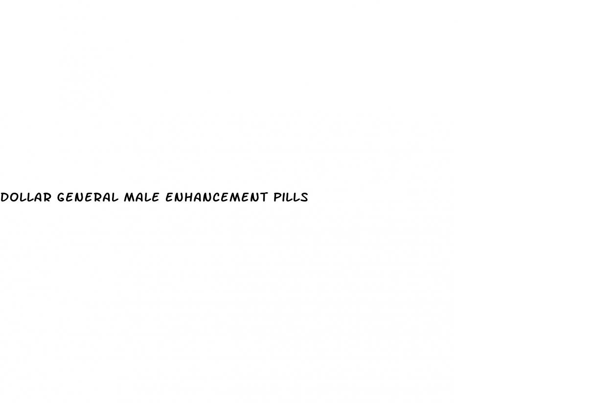 dollar general male enhancement pills