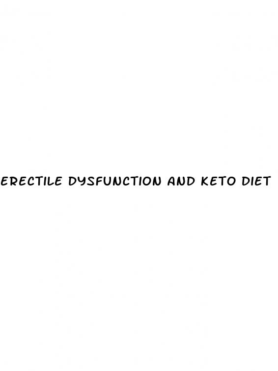 erectile dysfunction and keto diet