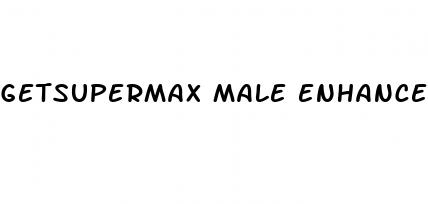 getsupermax male enhancement