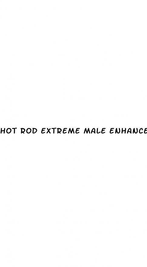 hot rod extreme male enhancement review