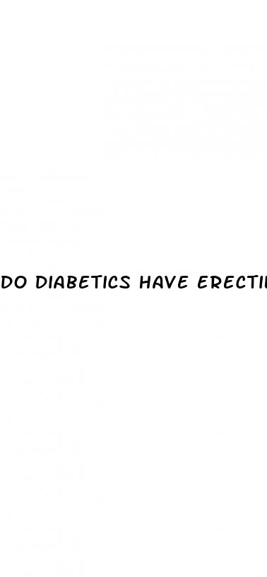 do diabetics have erectile dysfunction