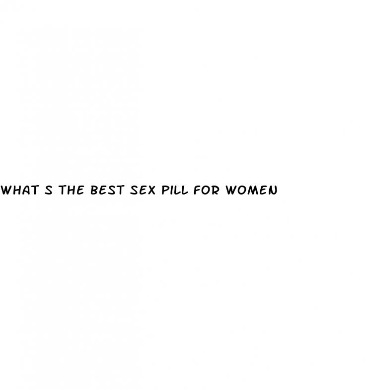 what s the best sex pill for women