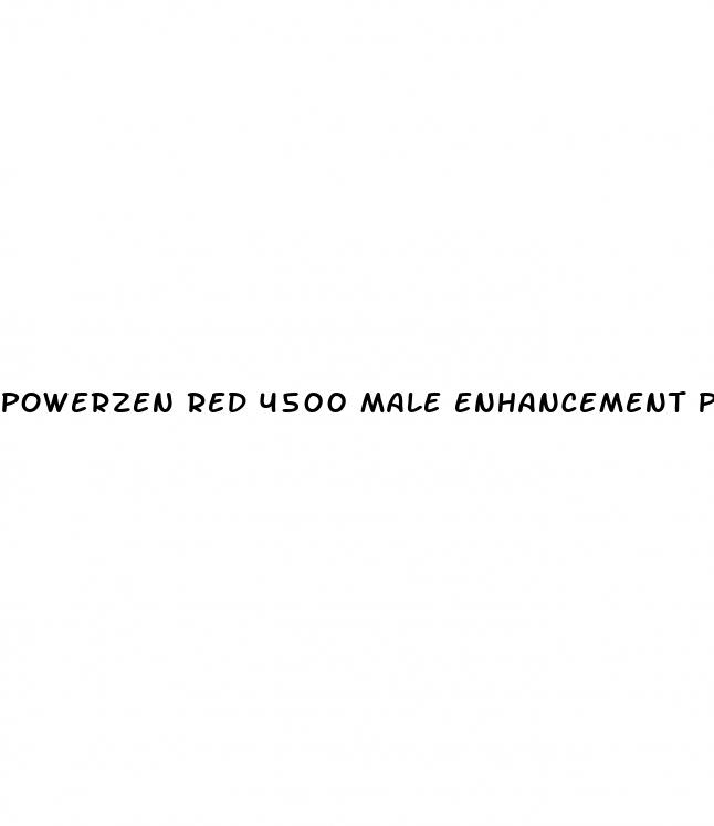 powerzen red 4500 male enhancement pills