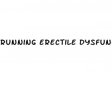 running erectile dysfunction reddit