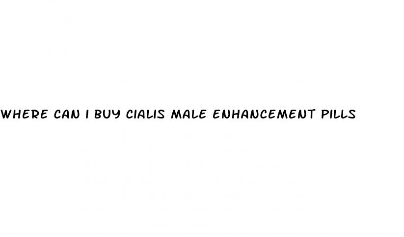 where can i buy cialis male enhancement pills