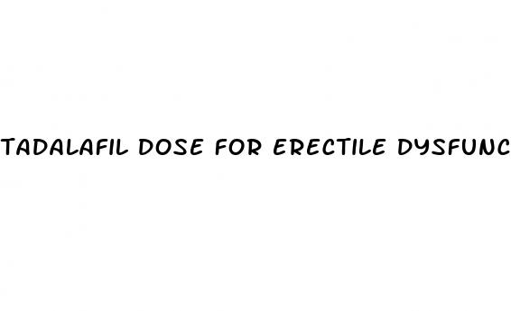 tadalafil dose for erectile dysfunction