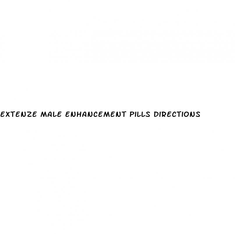 extenze male enhancement pills directions