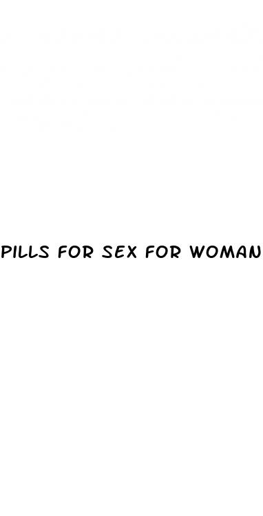 pills for sex for woman