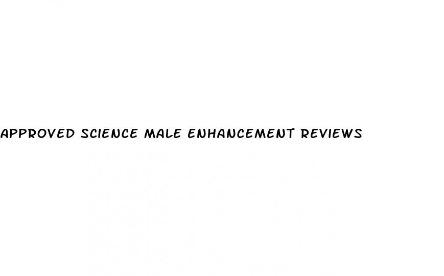 approved science male enhancement reviews