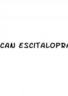 can escitalopram cause erectile dysfunction