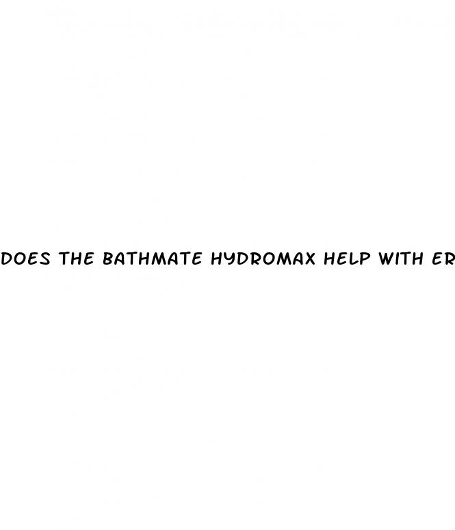 does the bathmate hydromax help with erectile dysfunction