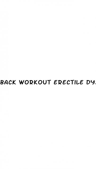 back workout erectile dysfunction