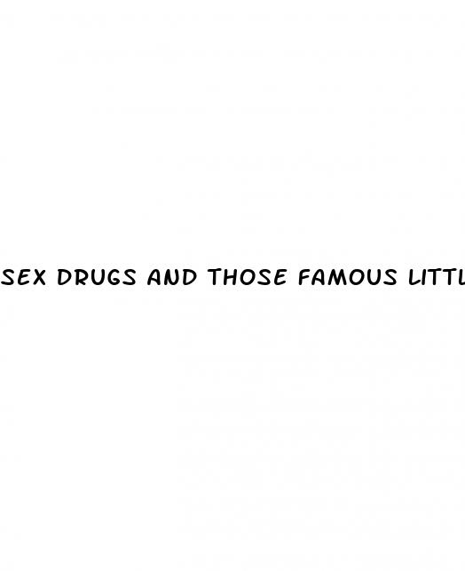 sex drugs and those famous little blue pills