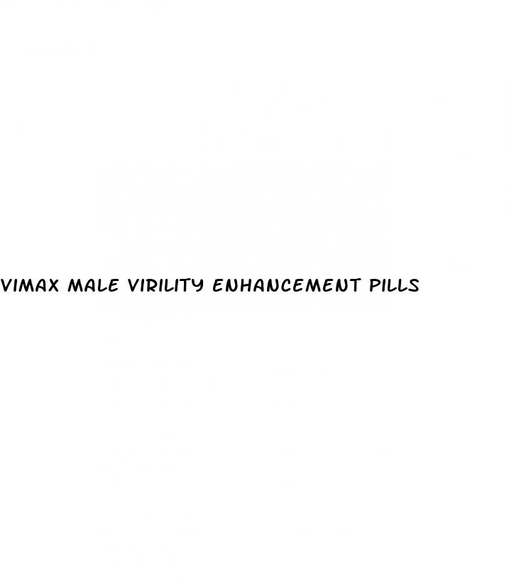 vimax male virility enhancement pills