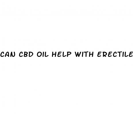 can cbd oil help with erectile dysfunction