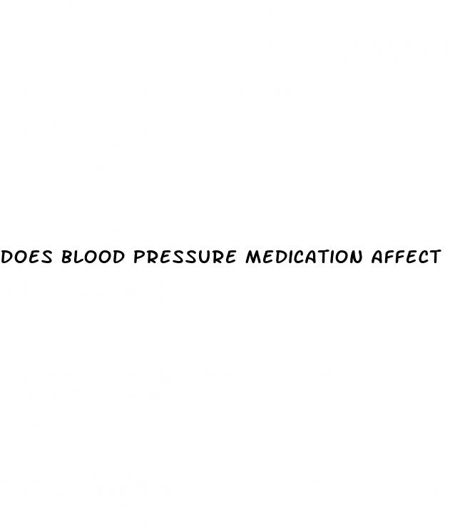 does blood pressure medication affect erectile dysfunction