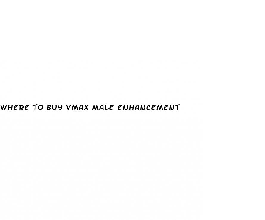 where to buy vmax male enhancement