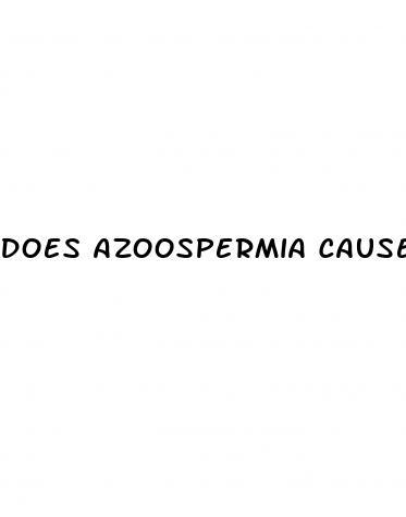 does azoospermia cause erectile dysfunction