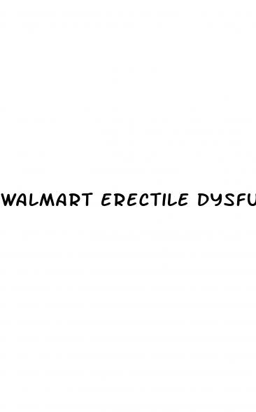 walmart erectile dysfunction pills