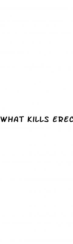 what kills erectile dysfunction