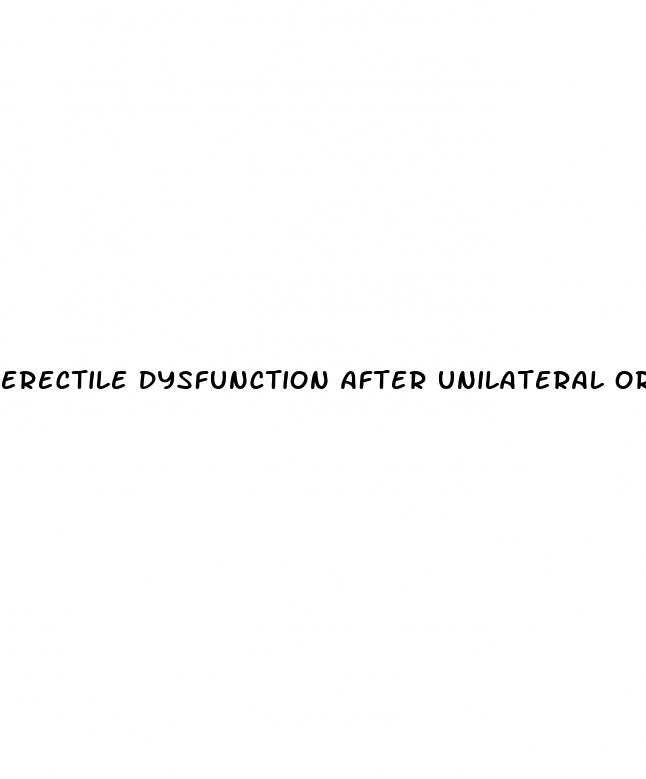 erectile dysfunction after unilateral orchiectomy