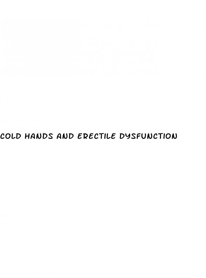 cold hands and erectile dysfunction