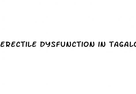 erectile dysfunction in tagalog