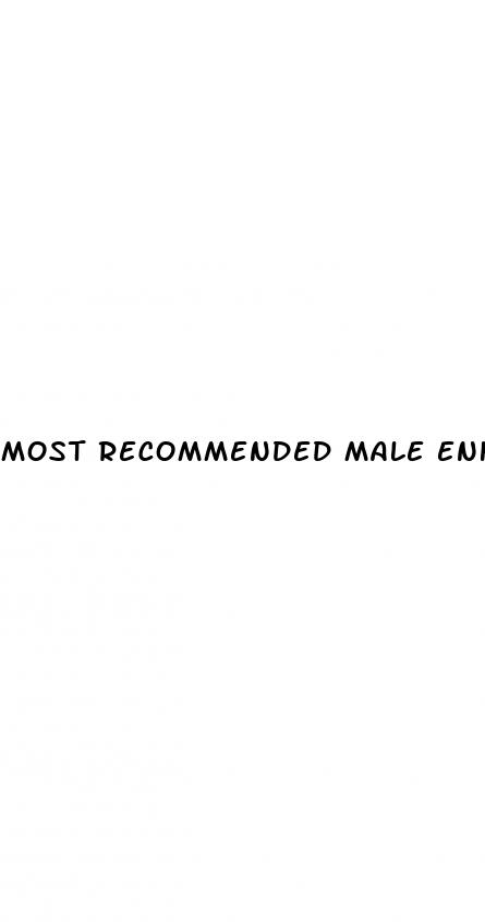 most recommended male enhancement