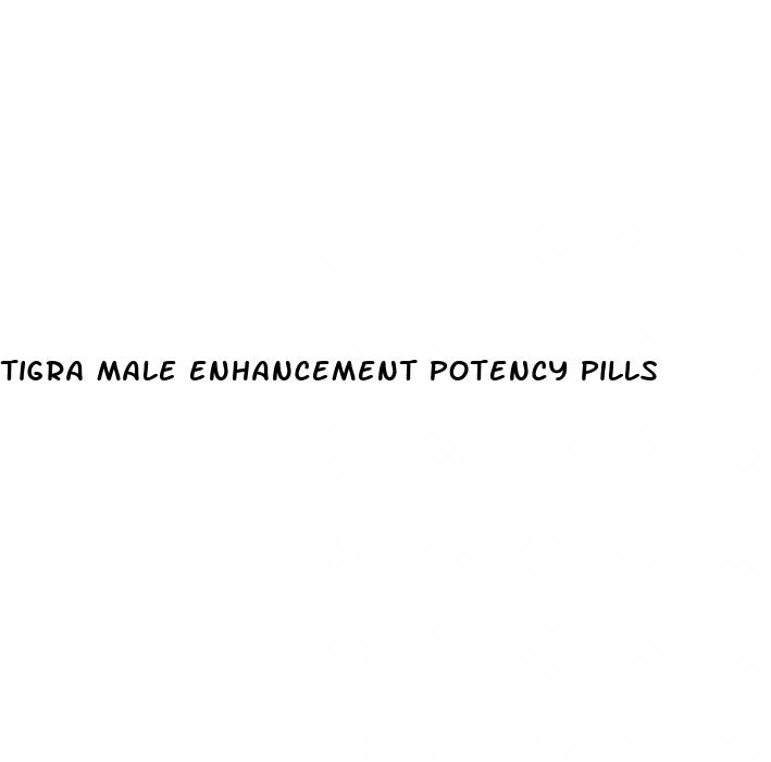 tigra male enhancement potency pills