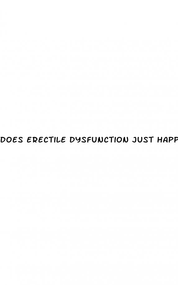 does erectile dysfunction just happen suddenly