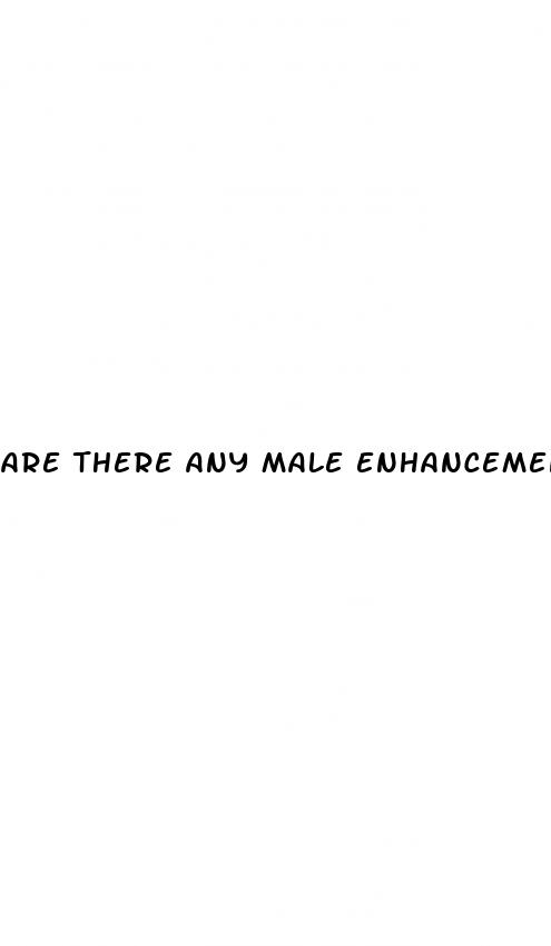 are there any male enhancement pills that work