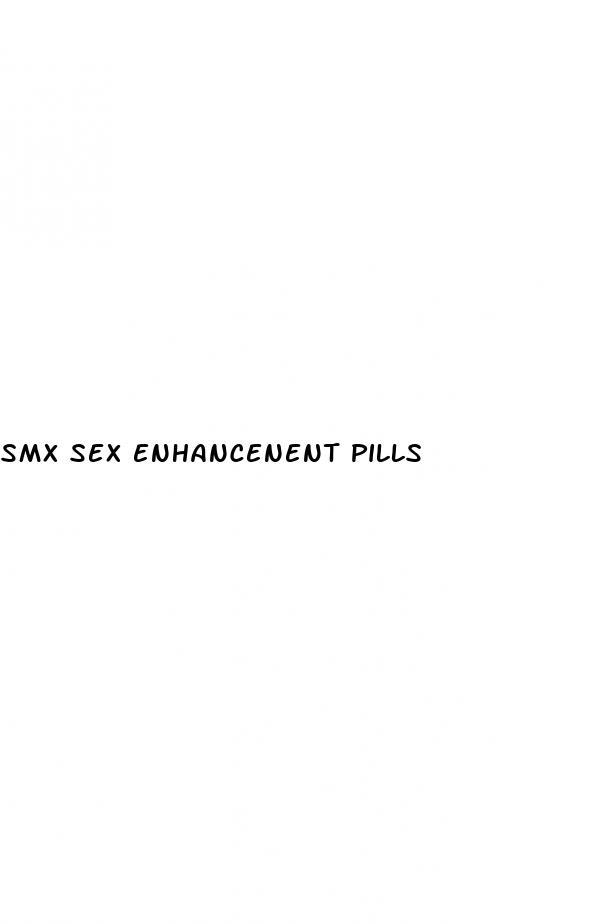 smx sex enhancenent pills