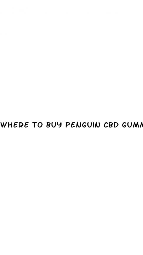 where to buy penguin cbd gummies for ed