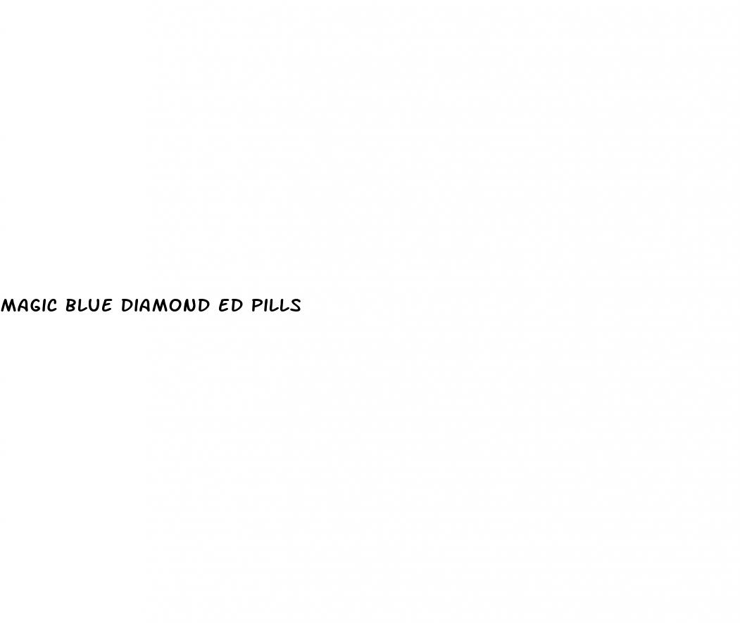 magic blue diamond ed pills