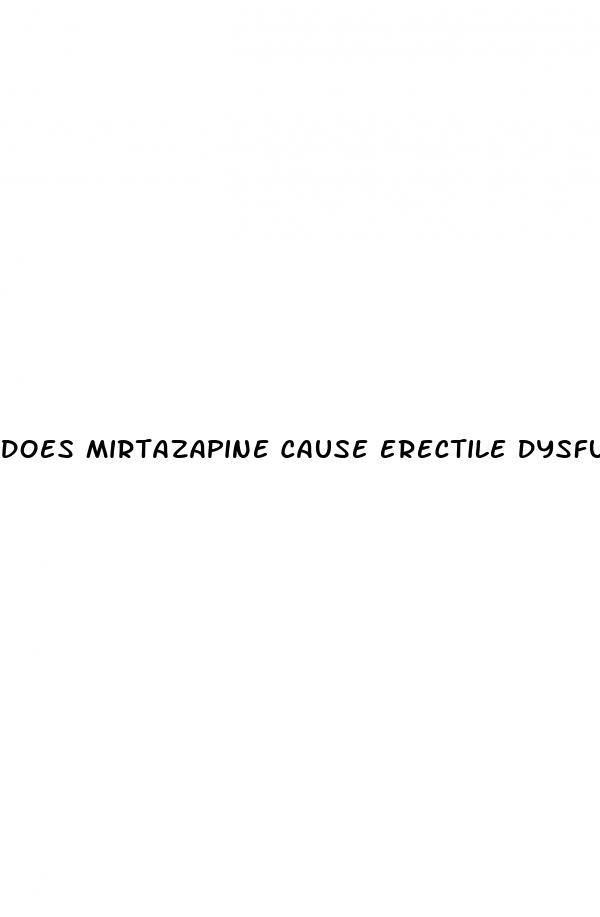 does mirtazapine cause erectile dysfunction