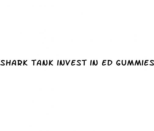 shark tank invest in ed gummies