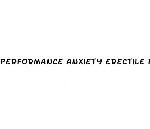 performance anxiety erectile dysfunction medication