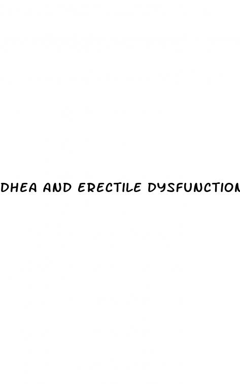 dhea and erectile dysfunction