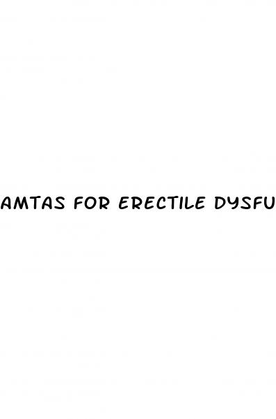 amtas for erectile dysfunction