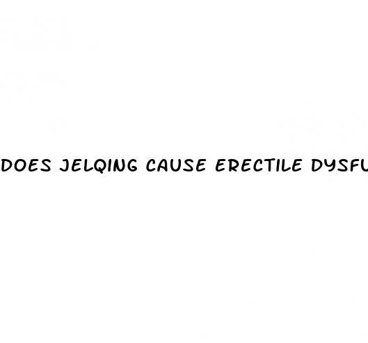 does jelqing cause erectile dysfunction reddit