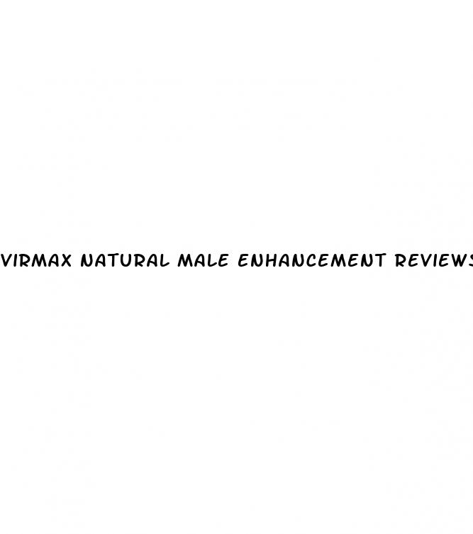 virmax natural male enhancement reviews